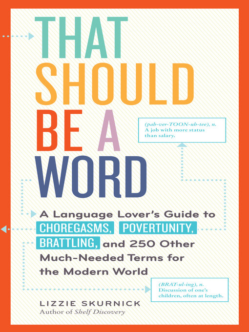 Title details for That Should Be a Word by Lizzie Skurnick - Available